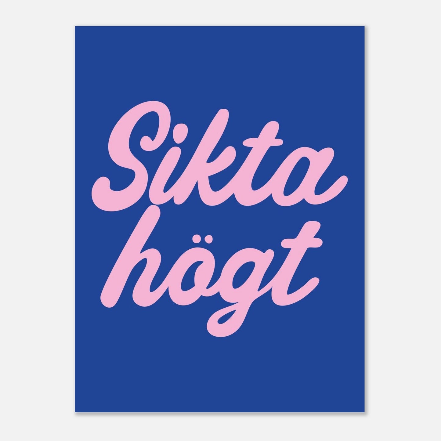 Sikta högt