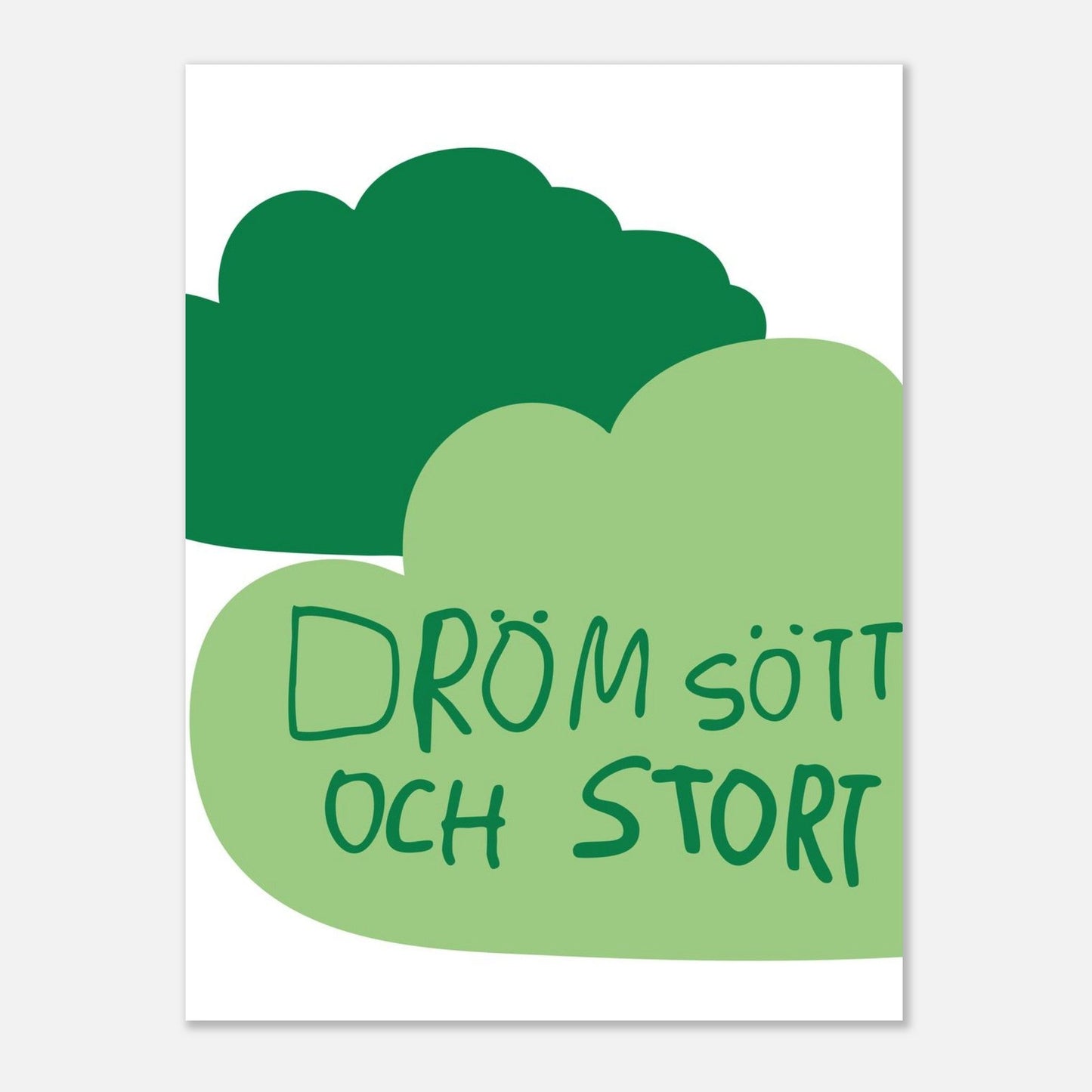 Dröm stort