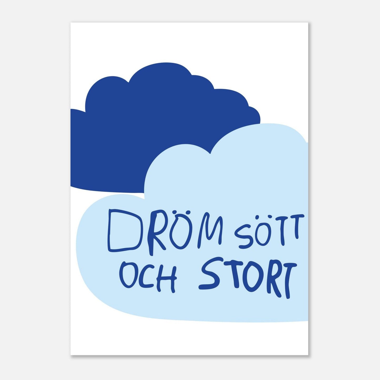 Dröm stort