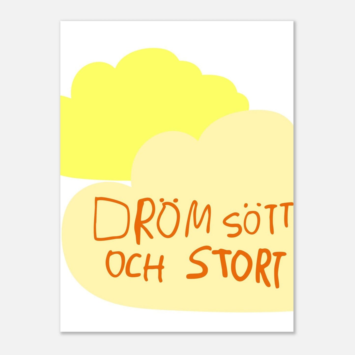 Dröm stort