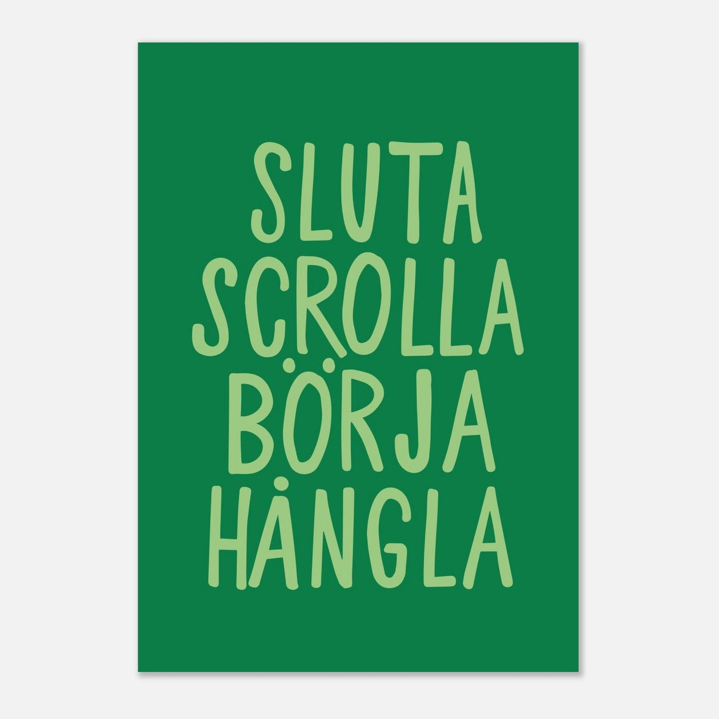 Sluta scrolla börja hångla