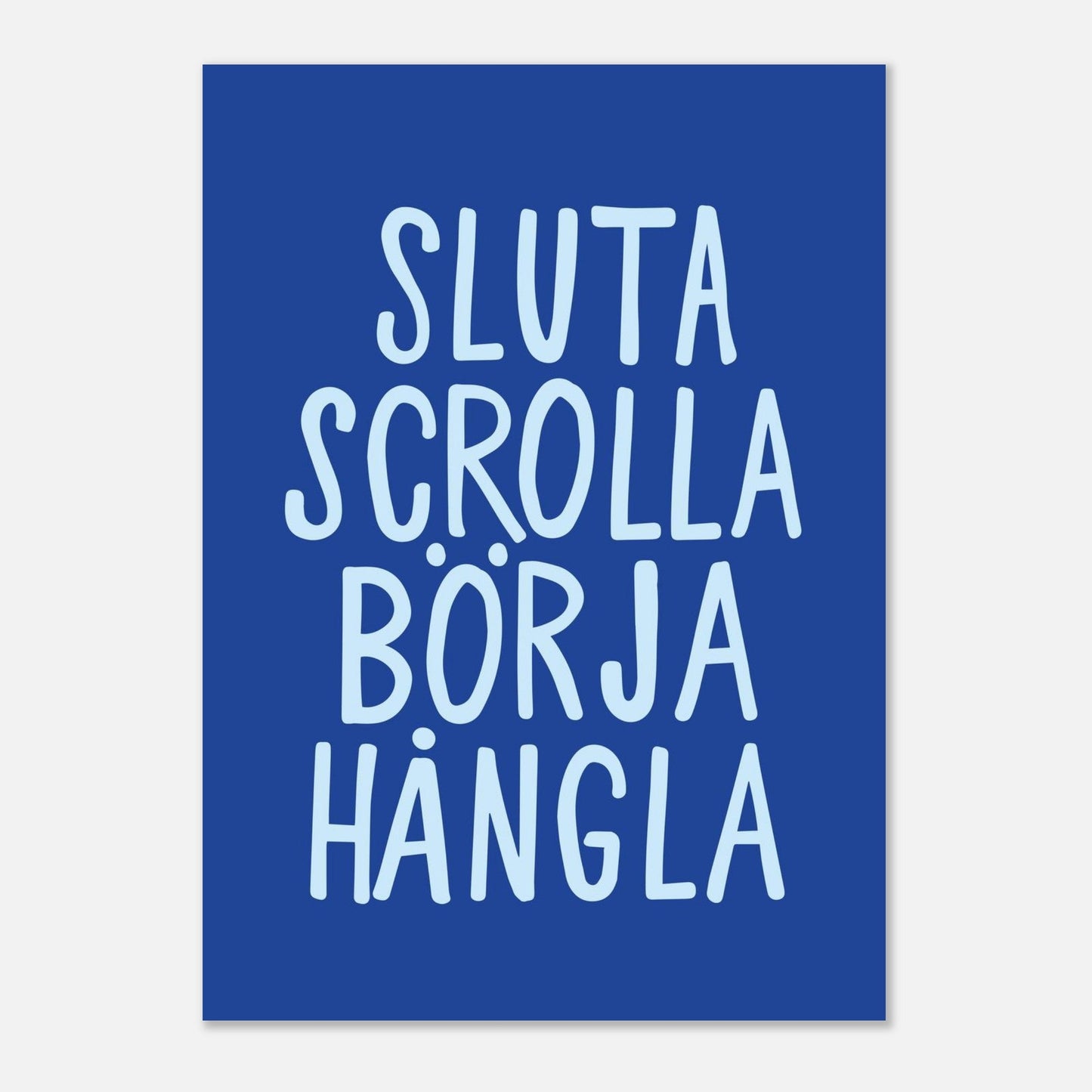 Sluta scrolla börja hångla