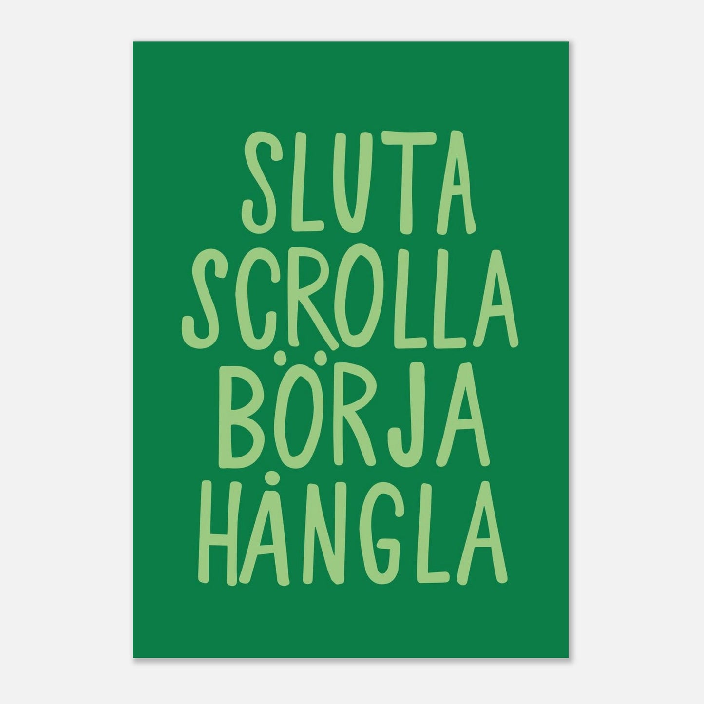 Sluta scrolla börja hångla