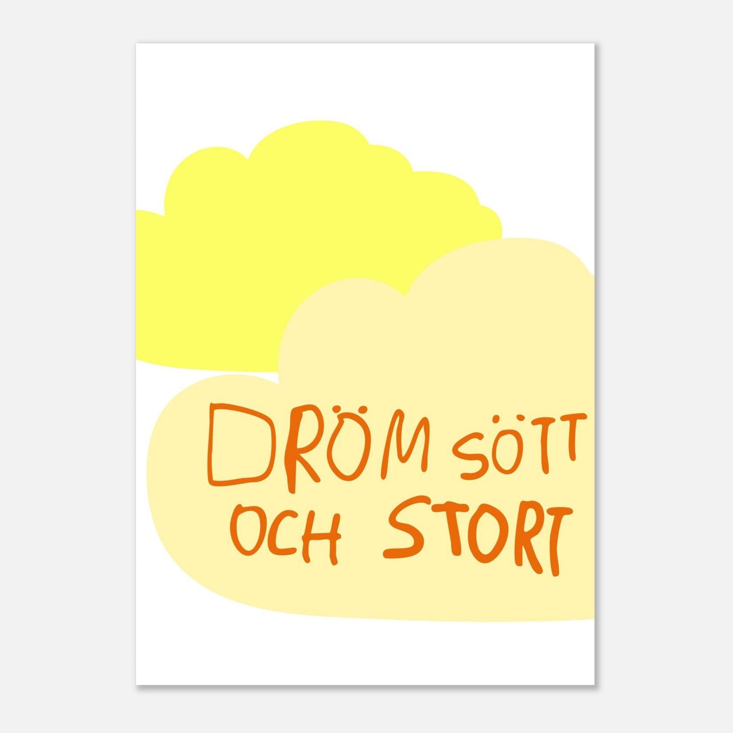Dröm stort