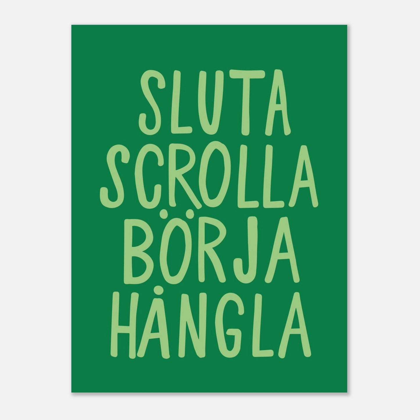 Sluta scrolla börja hångla