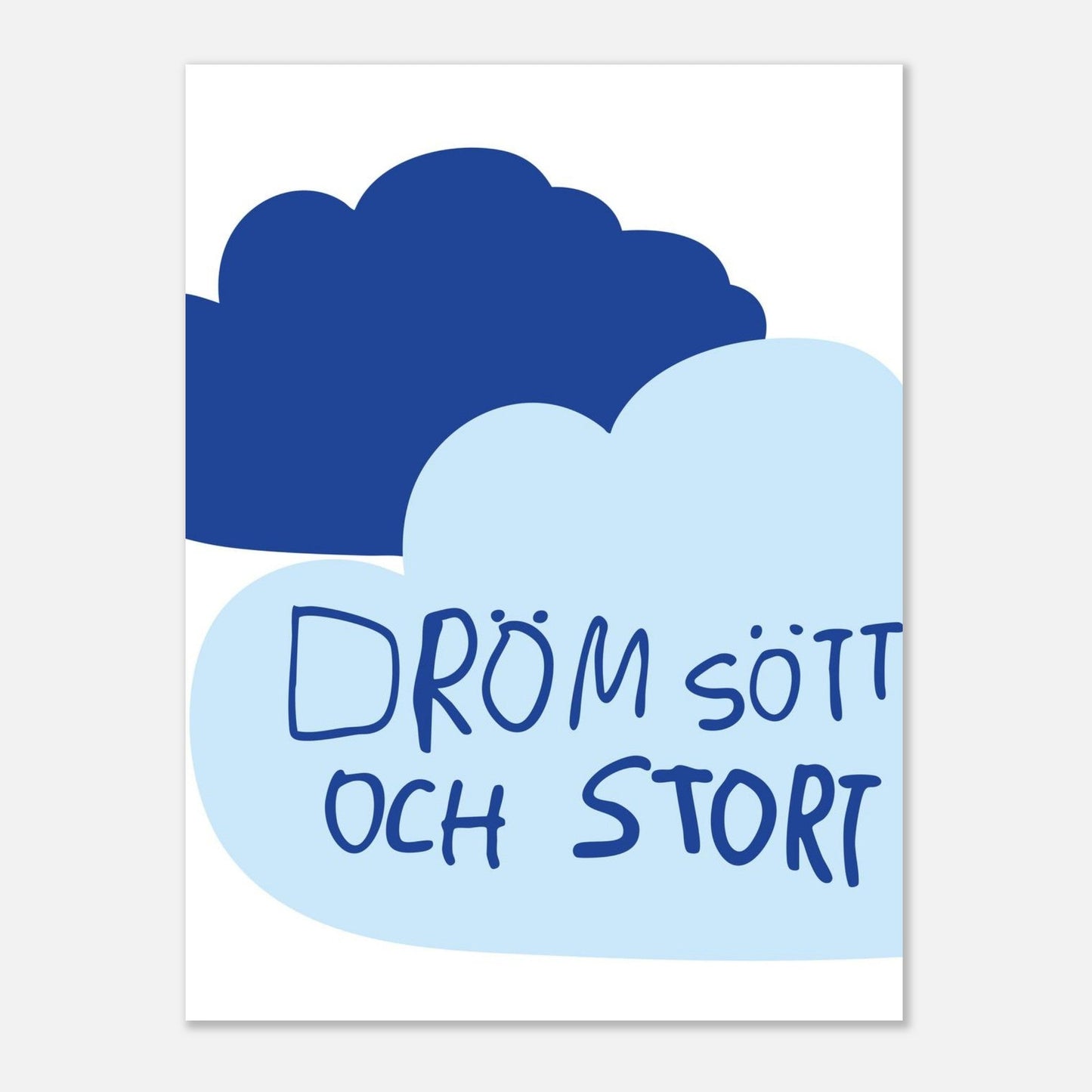 Dröm stort