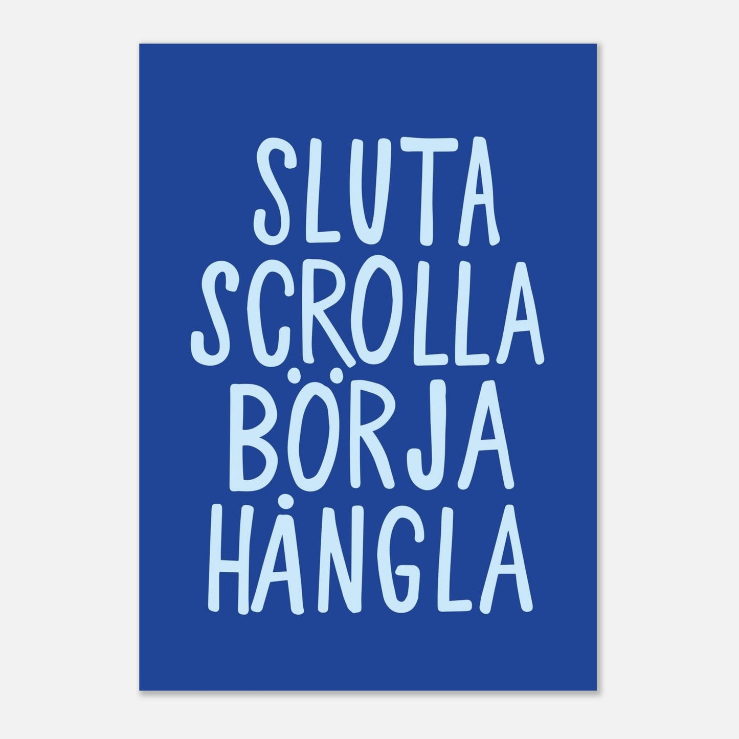 Sluta scrolla börja hångla