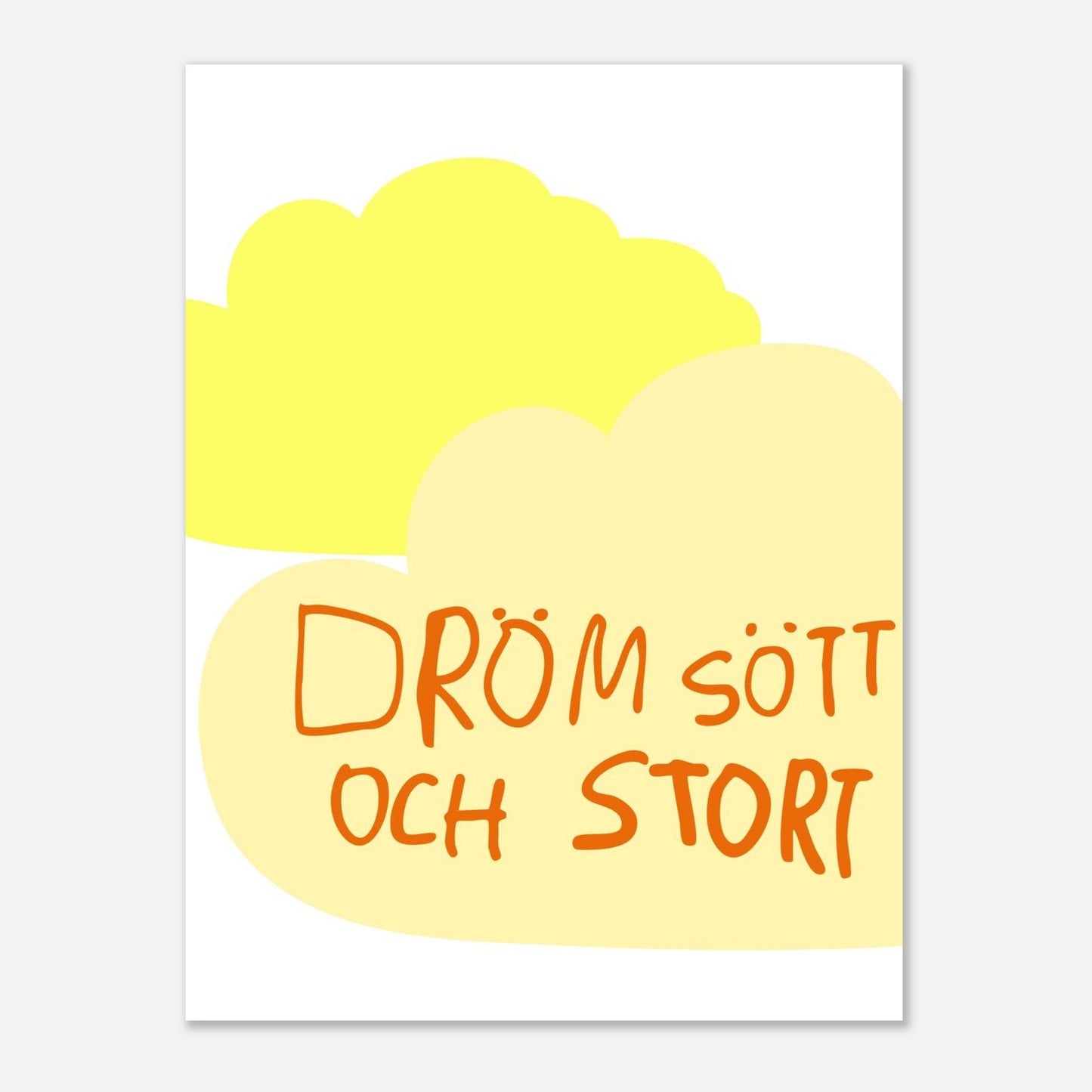 Dröm stort