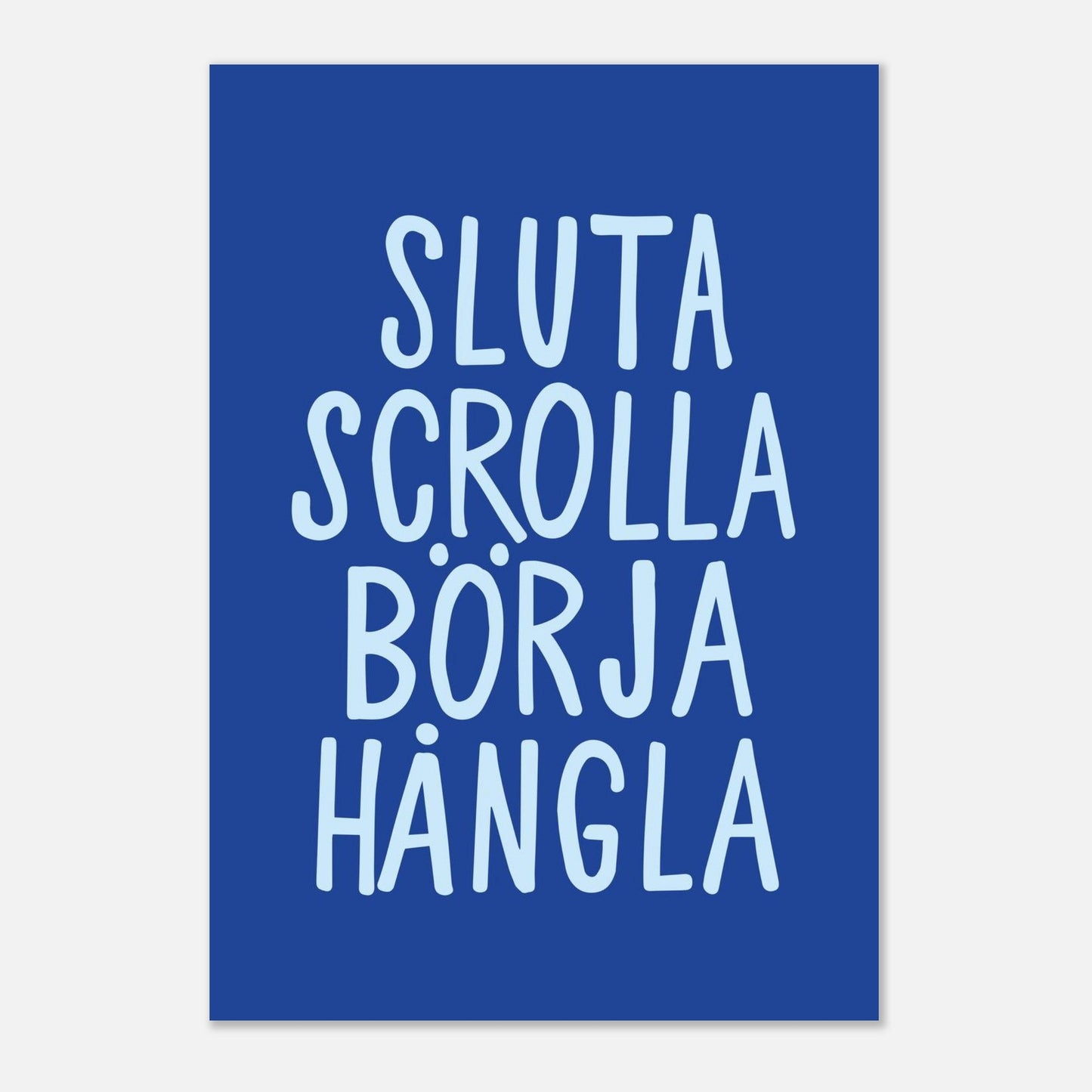 Sluta scrolla börja hångla