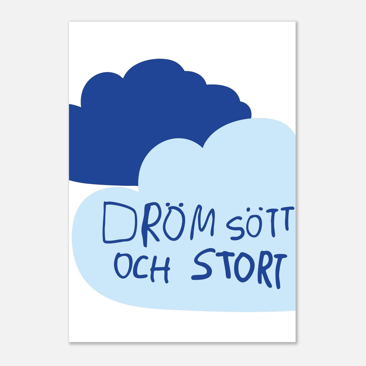 Dröm stort